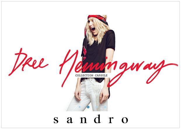 *Sandro -collection capsule by Dree Hemingway*