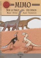 Mimo : sur la trace des dinos de Mazan et Dethan Mimo : sur la trace des dinos de Mazan et Dethan