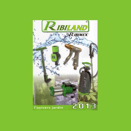 RIBILAND présente son catalogue 2013 : arrosage, pompes, pulvérisateurs, outillage, etc.