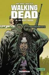 Walking Dead, tome 16 : Un vaste monde