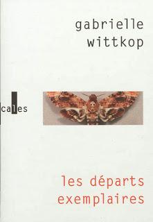 Gabrielle Wittkop, Les départs exemplaires Gabrielle Wittkop, Les départs exemplaires