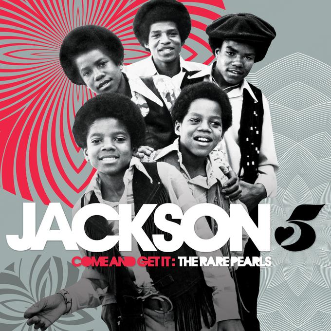 Jackson 5 Come and Get It :The Rare Pearls