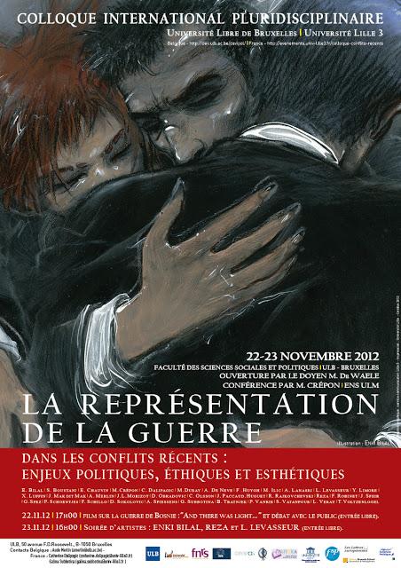 La représentation de la guerre dans les conflits récents :  enjeux politiques, éthiques, esthétiques (Bruxelles, 22-23 novembre 2012)
