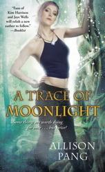 Abby Sinclair T.3 : A Trace of Moonlight - Allison Pang