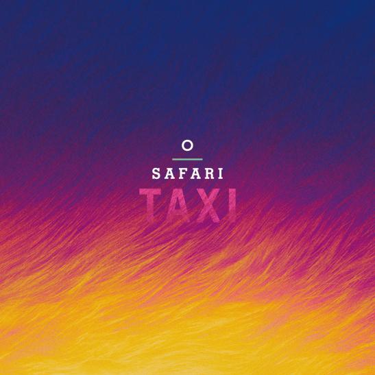 O Safari - Taxi EP (cover)