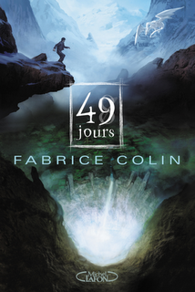 49 JOURS de Fabrice Colin 49 JOURS de Fabrice Colin
