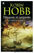 Les Cités des Anciens, Tome 1 _ Dragons et serpents eBook_ Robin Hobb, Arnaud Mo