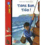 Tiens bon, Tico ! de Michel Girin 51tORoUwD2L