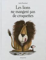 Les lions ne mangent pas de croquettes Les lions ne mangent pas de croquettes