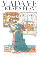 Madame Le Lapin Blanc : Pépite 2012 du meilleur album au Salon du livre et de la presse jeunesse de Montreuil