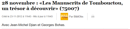 Les manuscrits de Tombouctou-un trésor à découvrir- le 28 Novembre 2012