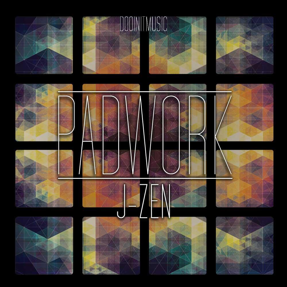 J-Zen – Padwork Album J-Zen – Padwork Album