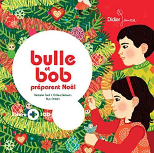 Le coin lecture #5 : sélection littéraire sur Noël : Bulle et Bob préparent Noël, Nathalie Tual, Ilya Green