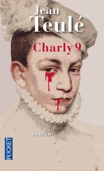 CHARLY 9, de Jean TEULE