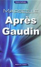 Marseille , ouverture de la chasse aux voix pour 2014 apres GAUDIN.jpg