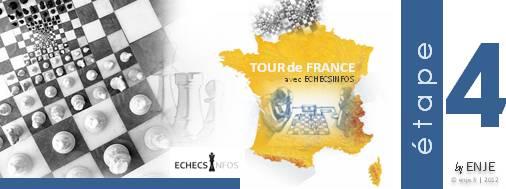Tour de France du jeu d'échecs - ETAPE  4
