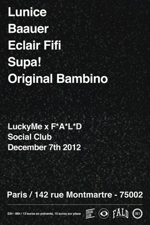 FALD x LUCKY ME PARTY W/ BAAUER x LUNICE x SUPA (Places à gagner)