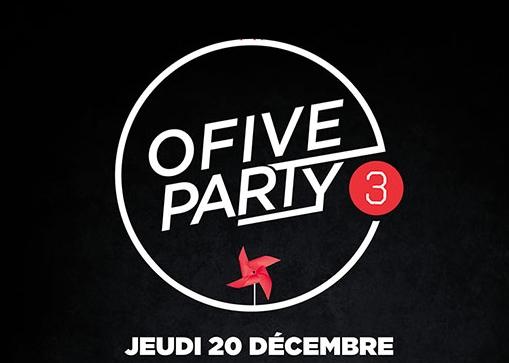 OFIVE PARTY #3 le 20 décembre à La Machine