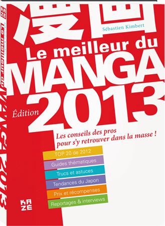 Le meilleur du Manga 2013 Le livre Le Meilleur du Manga 2013, annoncé