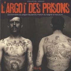 armand-dictionnaire-argot-des-prisons-2012-000b.jpg