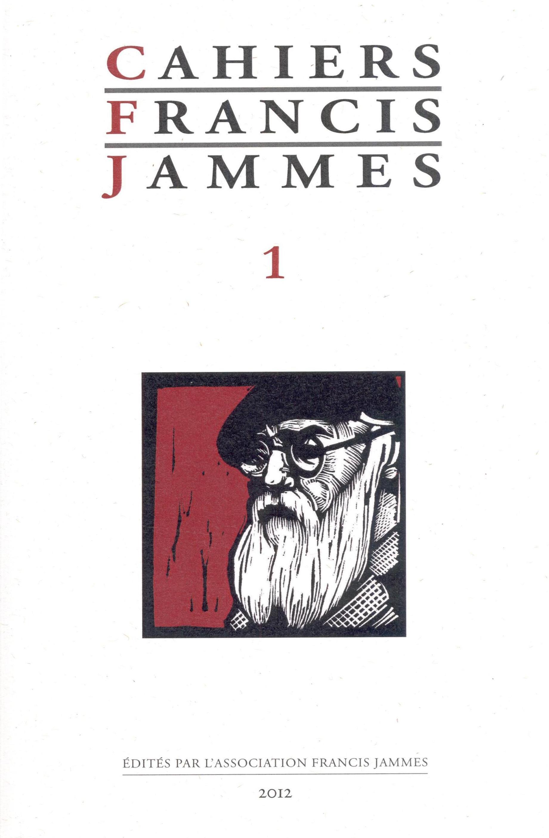 Cahiers Francis Jammes : un premier numéro et une double révolution Cahiers Francis Jammes : un premier numéro et une double révolution