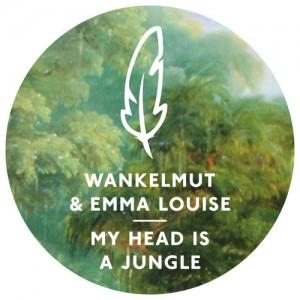 Wankelmut & Emma-Louise - My Head Is A Jungle EP - Get Physical Music