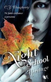 NIGHT SCHOOL Tome 2 de C.J. Daugherty NIGHT SCHOOL Tome 2 de C.J. Daugherty