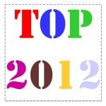 Le TOP 2012 de Cri du Peuple (Chroniqueur musique et politique)
