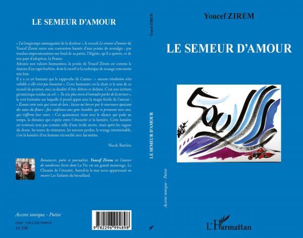 Youcef Zirem : « Ecrire pour moi est une façon de respirer » Youcef Zirem : « Ecrire pour moi est une façon de respirer »