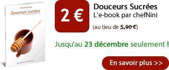 Dernier week end pour profiter de Douceurs sucrées à 2 € Dernier week end pour profiter de Douceurs sucrées à 2 €