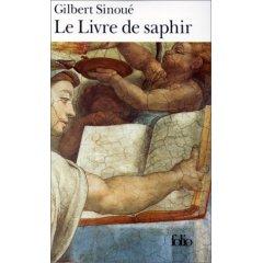 “Le livre de Saphir” - Gilbert Sinoué “Le livre de Saphir” - Gilbert Sinoué