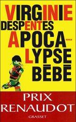 Apocalypse bébé de Virginie Despentes apocalypse bb