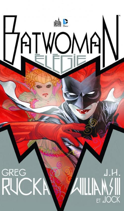 Greg Rucka & J.H. Williams III – Batwoman – Elégie pour une ombre