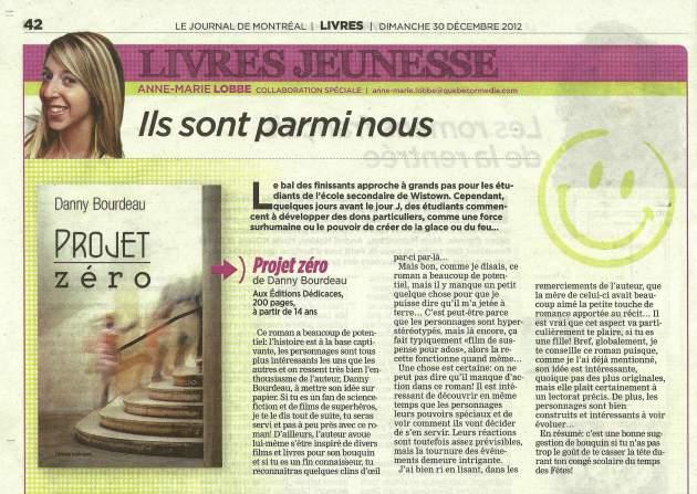 Le jeune auteur Danny Bourdeau obtient un article dans le Journal de Montréal pour son premier livre intitulé : « Projet Zéro » Cliquez sur l'image pour télécharger cet article au format JPEG