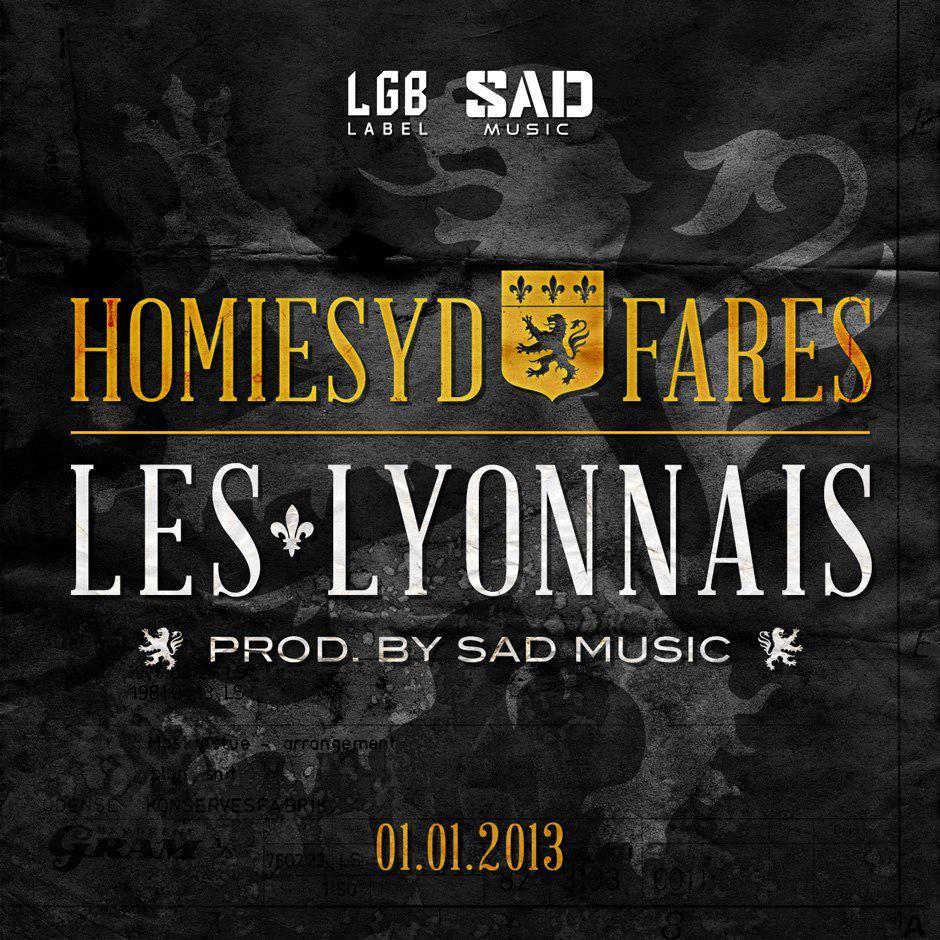 Homiesyd ft Fares - Les Lyonnais (SON)