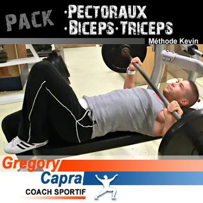 Pack Pectoraux - Biceps - Triceps by Kevin