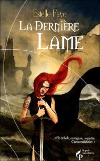 La Dernière Lame - Estelle Faye La Dernière Lame - Estelle Faye