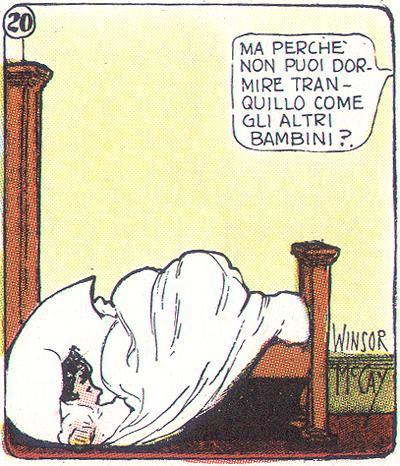 « Il y a un monstre qui dort sous mon lit ! » http://upload.wikimedia.org/wikipedia/commons/9/9c/Little_Nemo_italiano.jpg