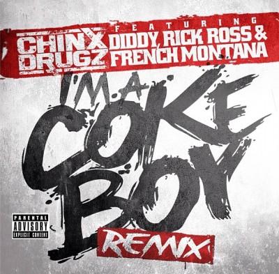 Chinx Drugz ft Rick Ross Et Diddy Et VA - I'm A Coke Boy (REMIX) (SON)