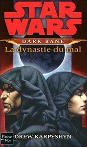dark bane la dynastie du mal