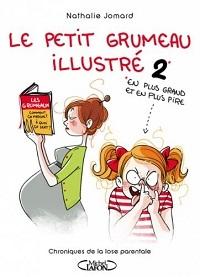 « Le Petit Grumeau illustré 2 » de Nathalie Jomard