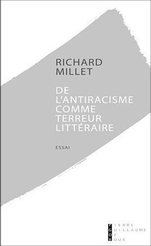 011113_millet_terreurs_francaises De l'antiracisme comme terreur littéraire