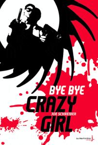 Schreiber_bye_bye_crazy_girl