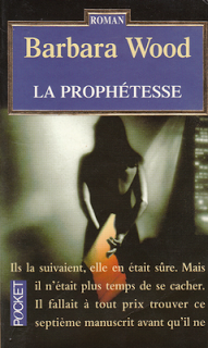 La Prophétesse - Barbara Wood