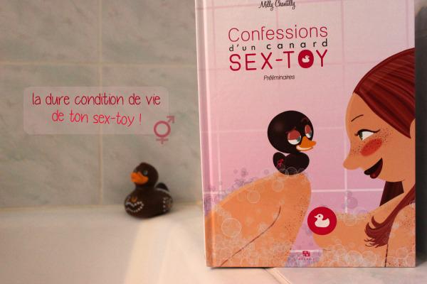 Confessions d'un canard sex-toy, de Milly Chantilly. Et en avant les préliminaires ! Confessions d'un canard sex-toy, de Milly Chantilly. Et en avant les préliminaires !