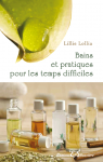 Bains et pratiques pour les temps difficiles - Lillie Lollia - Editions Bussière.png