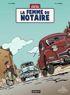 Album BD : Les aventures de Jacques Gipar - T4 : La femme du notaire - de Thierry Dubois et Jean-Luc Delvaux