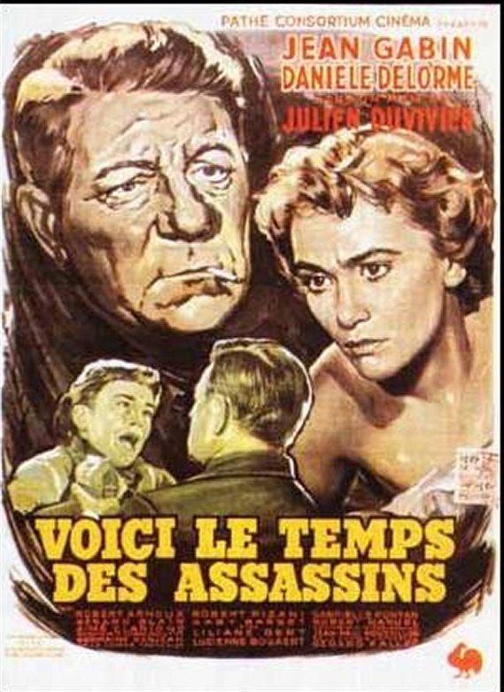 Voici Le Temps Des Assassins (Julien Duvivier, 1956)