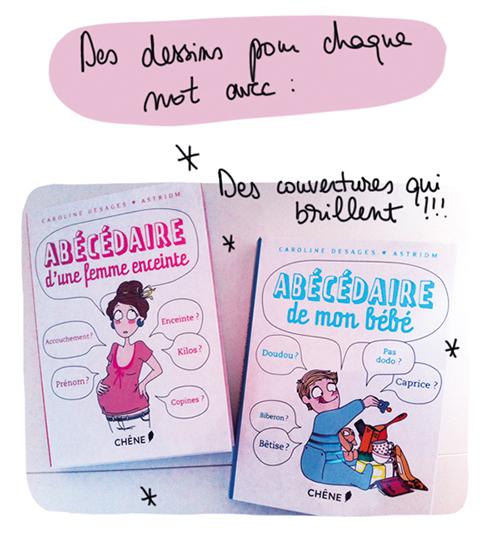 Ils sont sortis !!! Abécédaire d'une femme enceinte et Abécédaire de mon bébé Ils sont sortis !!! Abécédaire d'une femme enceinte et Abécédaire de mon bébé
