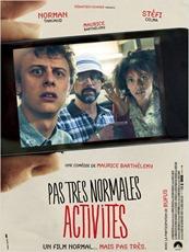 Pas très normales activités Pas très normales activités